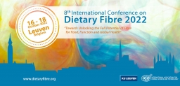 8th International Conference on Dietary Fibre 2022 - Brief Report