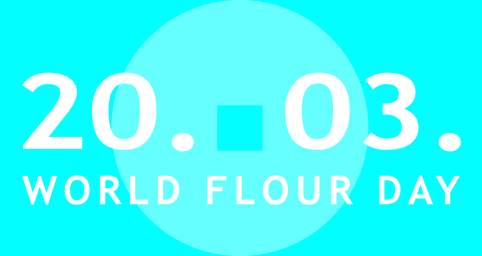 World Flour Day - March 20