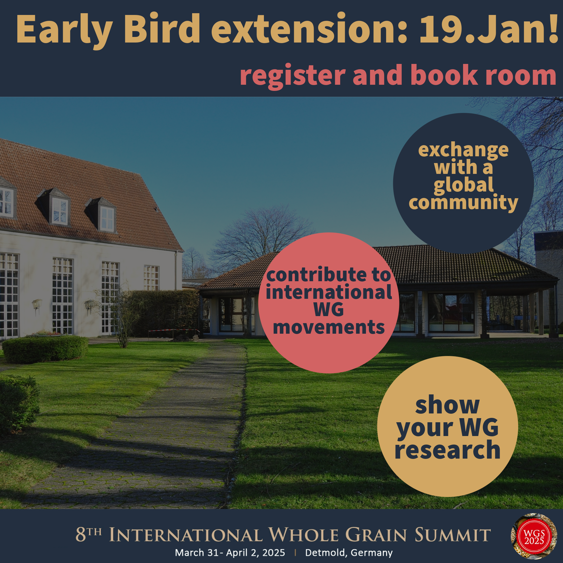 Exciting news for whole grain enthusiasts! Early Bird Registration Deadline for WGS25 is now extended until 19 January 2025