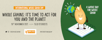 16 November 2021: International Whole Grain Day 